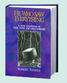 He Who Saw Everything: A Verse Translation of the Epic of Gilgamesh by Robert Temple
